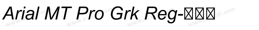 Arial MT Pro Grk Reg字体转换